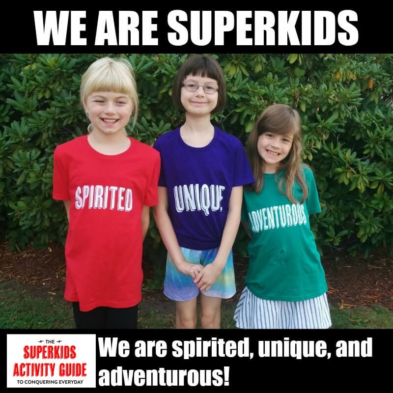 Cassie - We are Superkids. We are spirited, unique, and adventurous