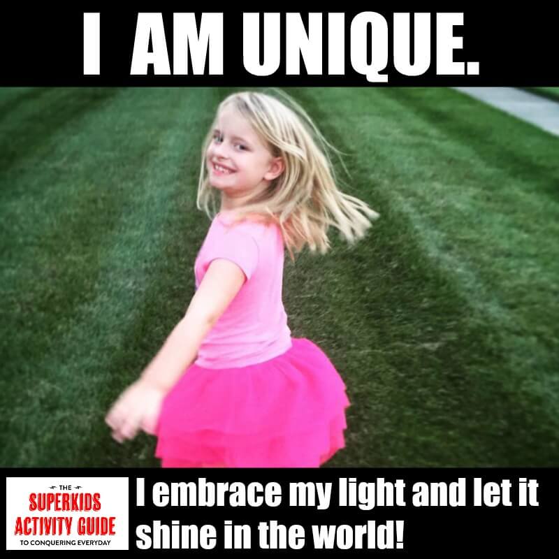 Darla - I am unique. I embrace my light and let it shine in the world