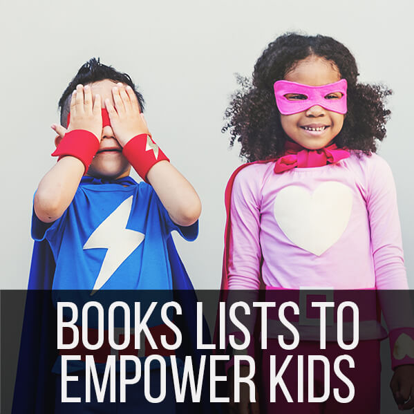 Book Lists to Empower Kids